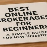 Best Online Brokerages for Beginners