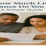 How Much Life Insurance Do You Need