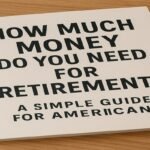 How Much Money Do You Need for Retirement