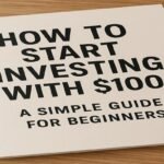 How to Start Investing with $100