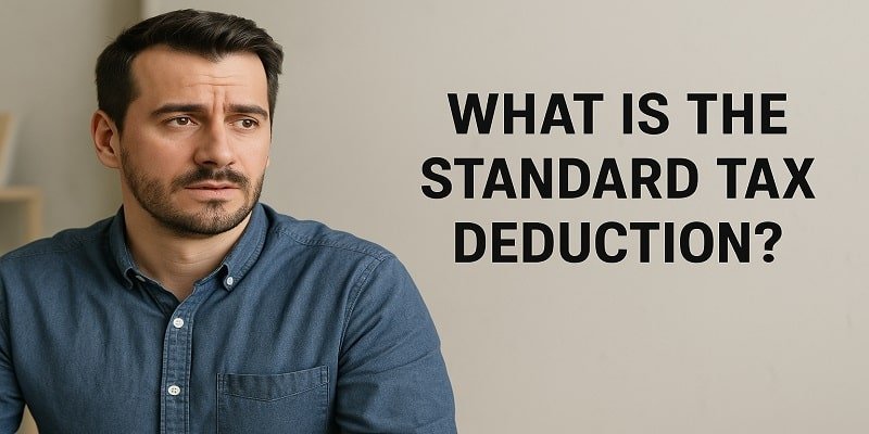 What is the Standard Tax Deduction 2025