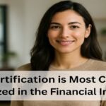 Which Certification is Most Commonly Recognized in the Financial Industry